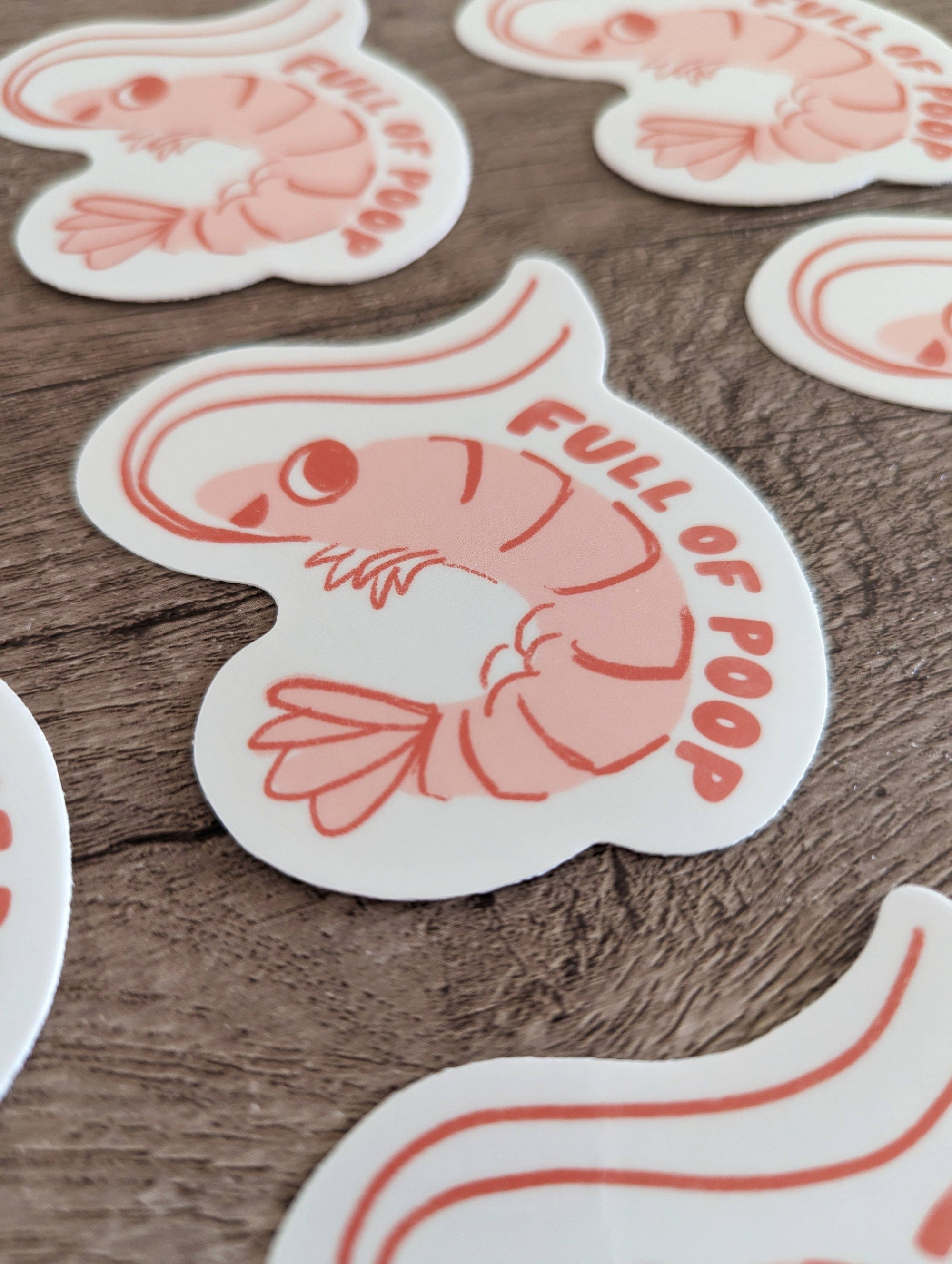 Full of Poop - Cute Funny Shrimp Vinyl Sticker