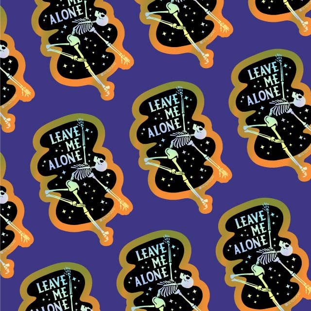 Leave Me Alone Skeleton Holographic Vinyl Sticker