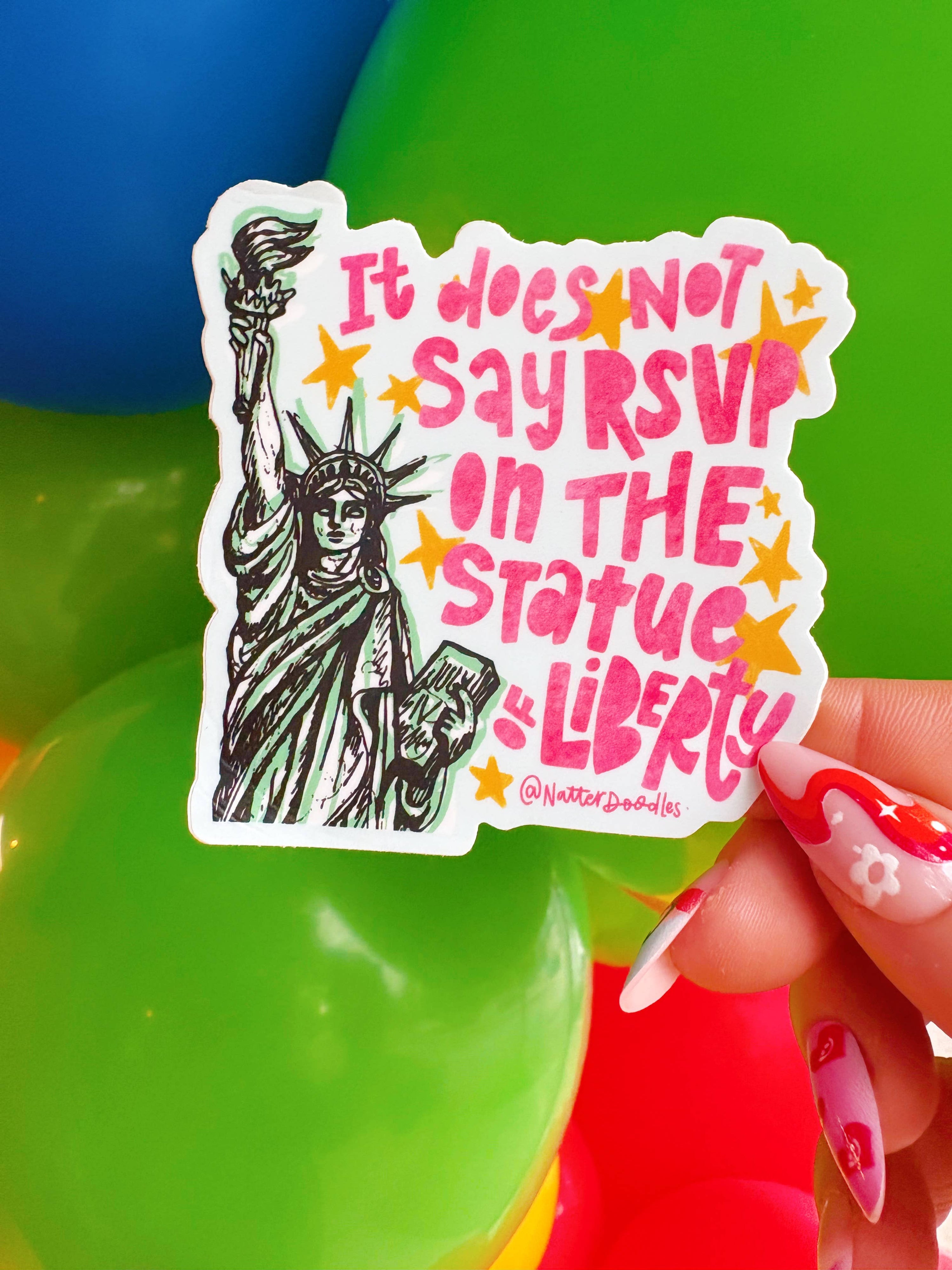 It Doesn’t Say RSVP Statue of Liberty Sticker |  Vinyl Decal