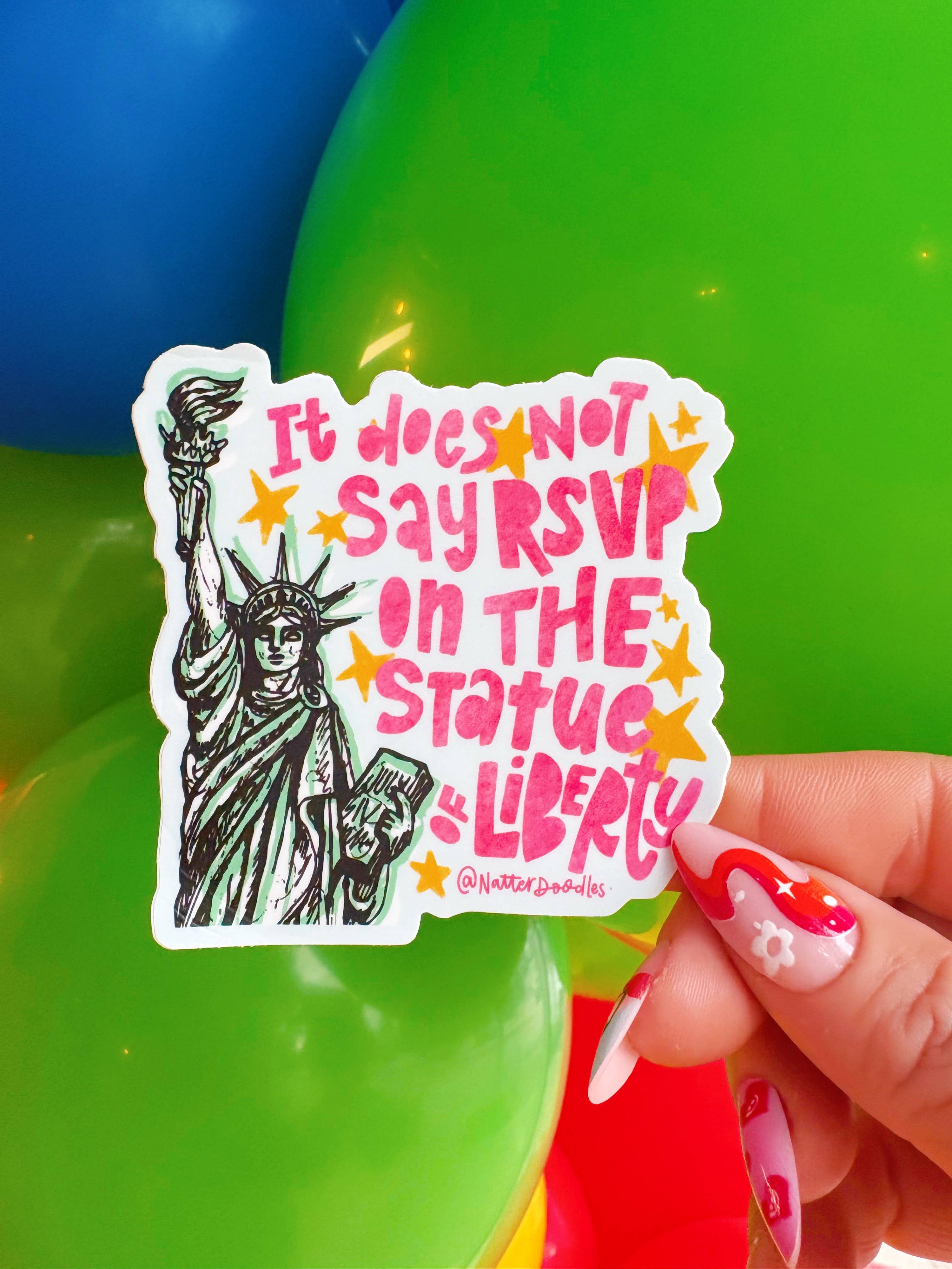 It Doesn’t Say RSVP Statue of Liberty Sticker |  Vinyl Decal