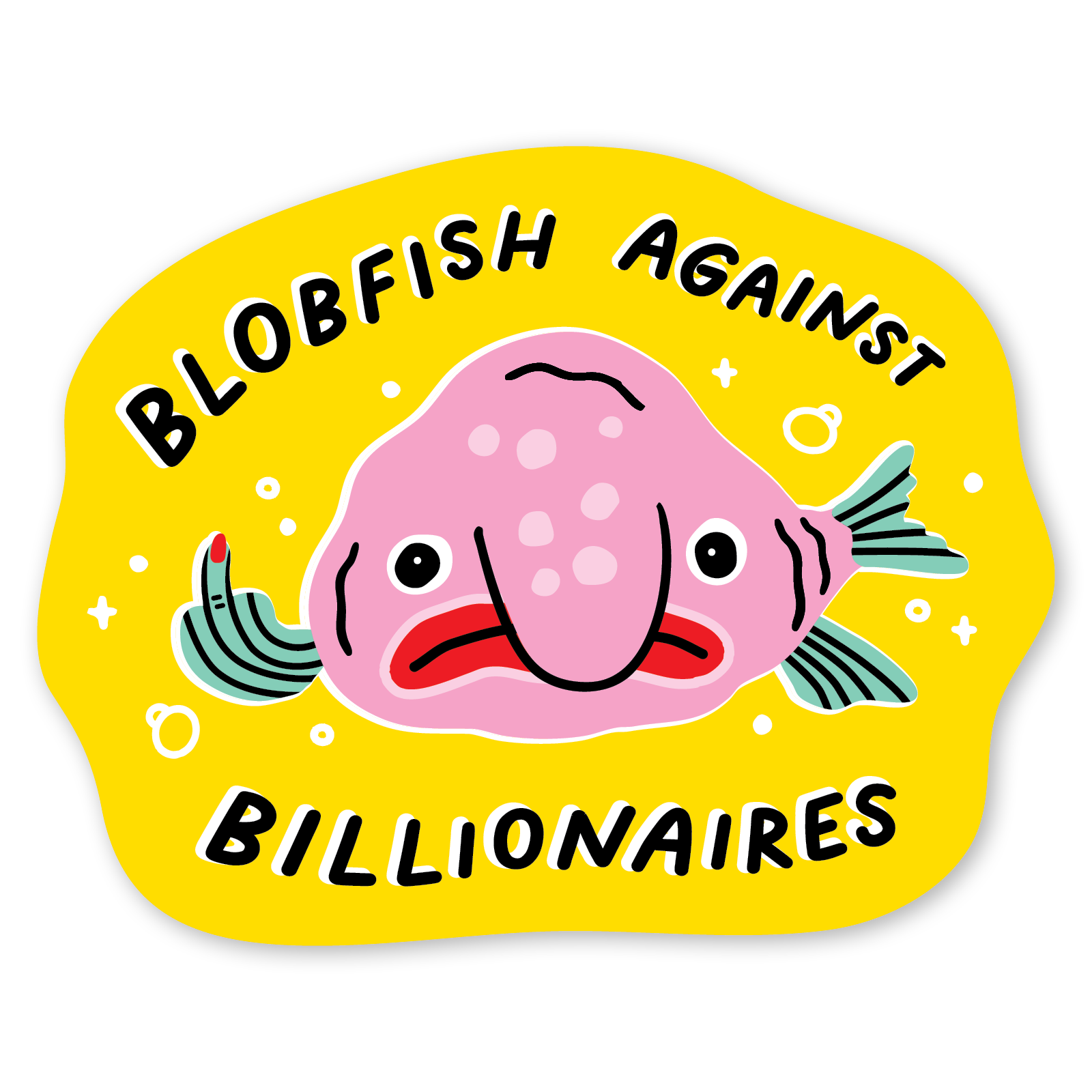 Blobfish Against Billionaires