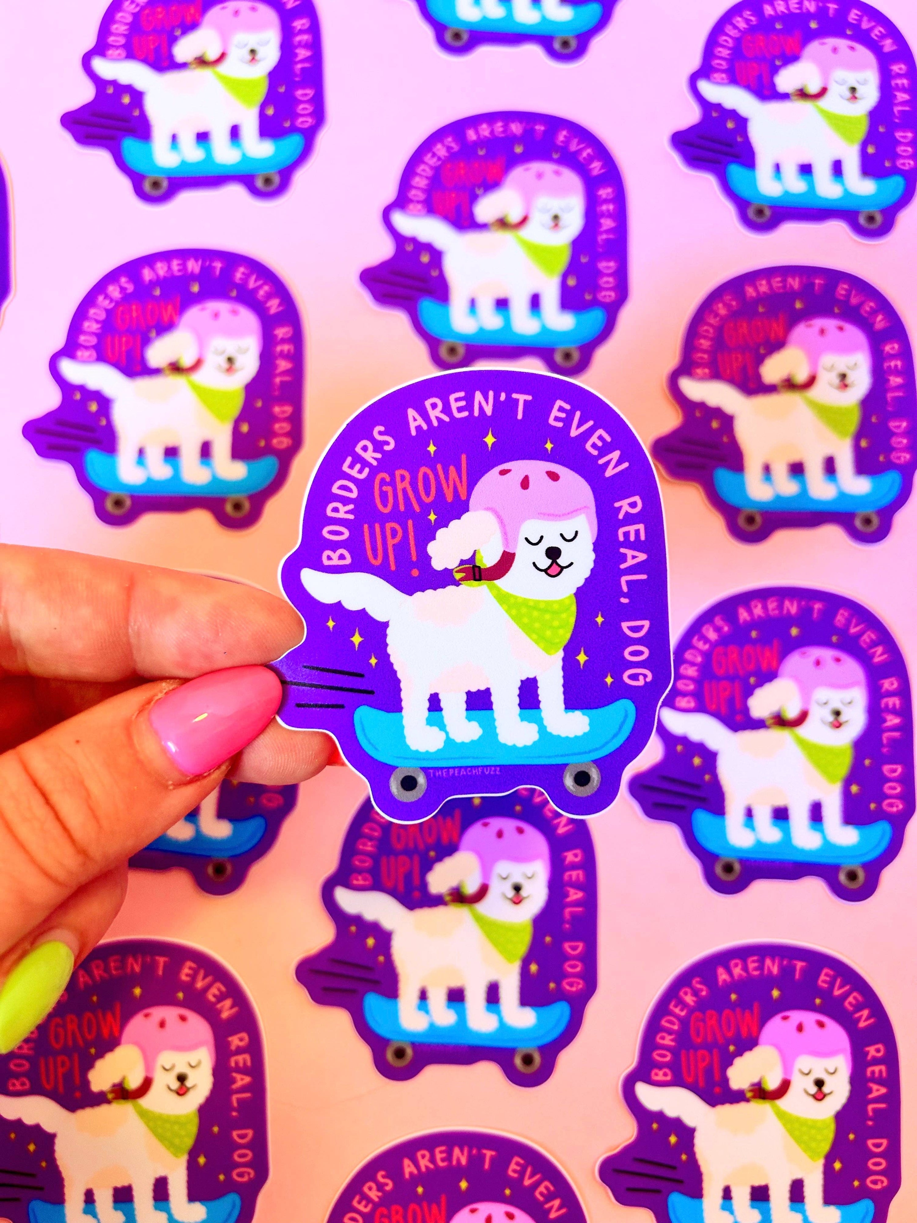 Stickers with cartoon dogs on skateboards and text on a pink background borders aren't even real dog grow up